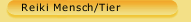 Reiki Mensch/Tier